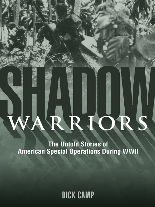 Title details for Shadow Warriors by Dick Camp - Available